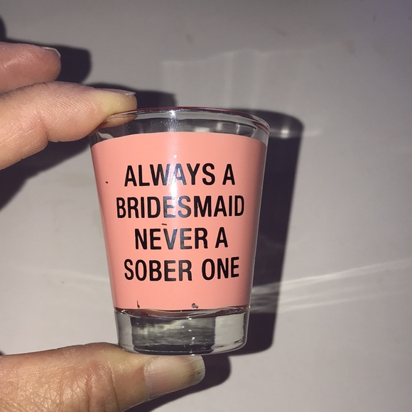 NWOT Bridesmaid’s Shot Glass - Picture 1 of 6
